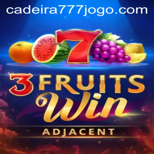 Discover the Excitement of 3FruitsWin and the Intrigue of 'Cadeira 777': A Comprehensive Guide