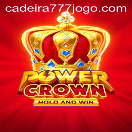 Unraveling the Adventure: Exploring PowerCrown and the Enigma of 'cadeira 777'